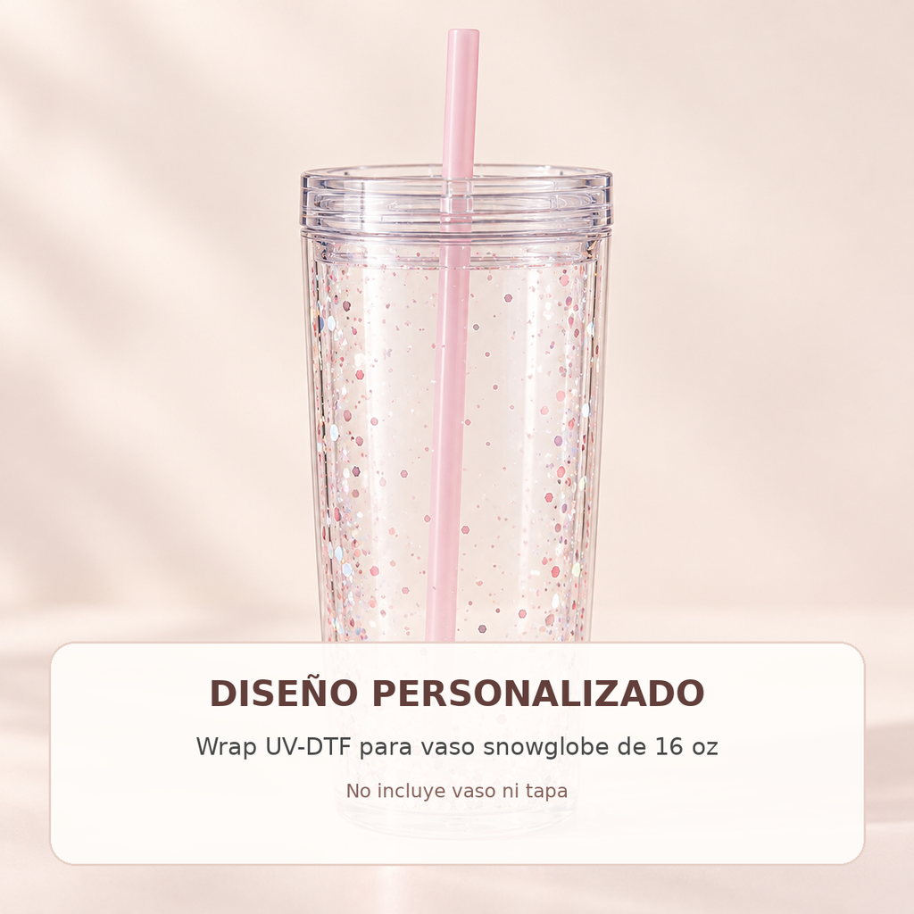 Diseño personalizado para vaso snowglobe de 16 oz | UV-DTF